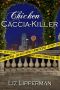 [A Clueless Cook Mystery 04] • Chicken Caccia-Killer